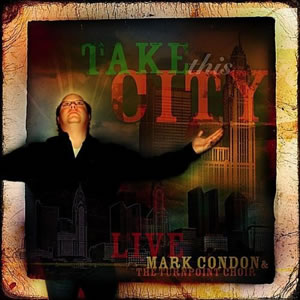 Mark Condon – Take This City
